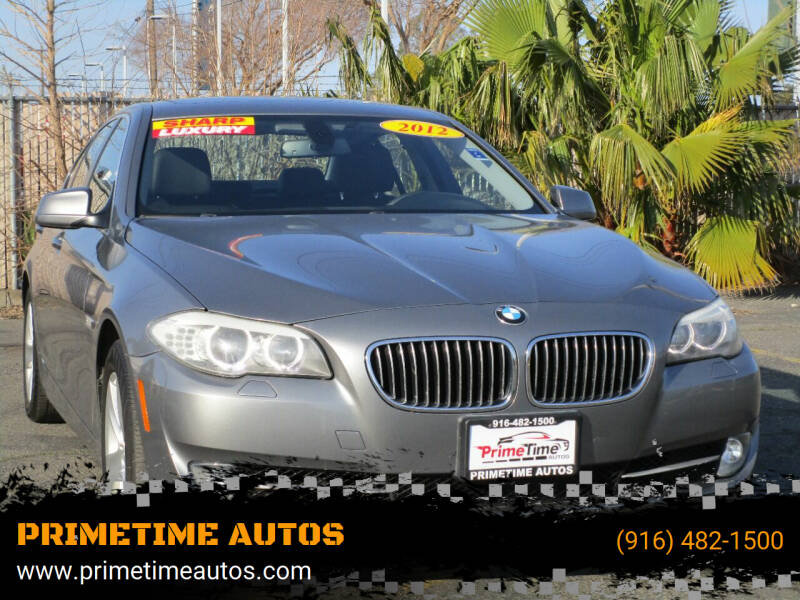 2012 BMW 5 Series for sale at PRIMETIME AUTOS in Sacramento CA
