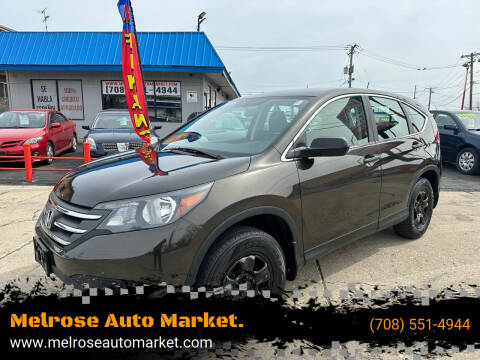 2013 Honda CR-V for sale at Melrose Auto Market. in Melrose Park IL