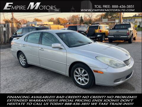 2004 Lexus ES 330 for sale at Empire Motors LTD in Cleveland OH