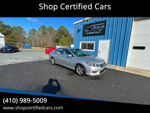 2014 Honda Accord for sale at Shop Certified Cars in Easton MD