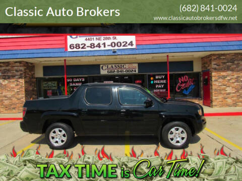 2008 Honda Ridgeline for sale at Classic Auto Brokers in Haltom City TX
