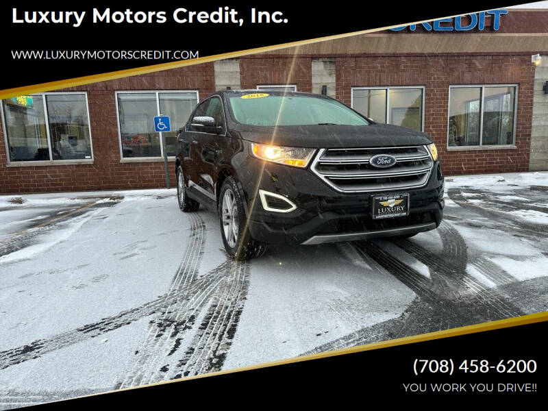 2018 Ford Edge for sale at Luxury Motors Credit, Inc. in Bridgeview IL