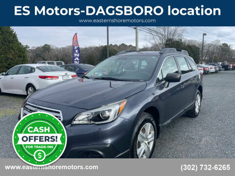 2015 Subaru Outback for sale at ES Motors-DAGSBORO location in Dagsboro DE