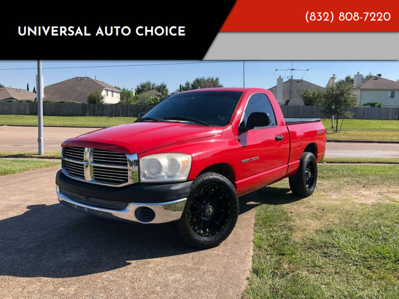 2007 Dodge Ram Pickup 1500 for sale at UNIVERSAL AUTO CHOICE in Houston TX