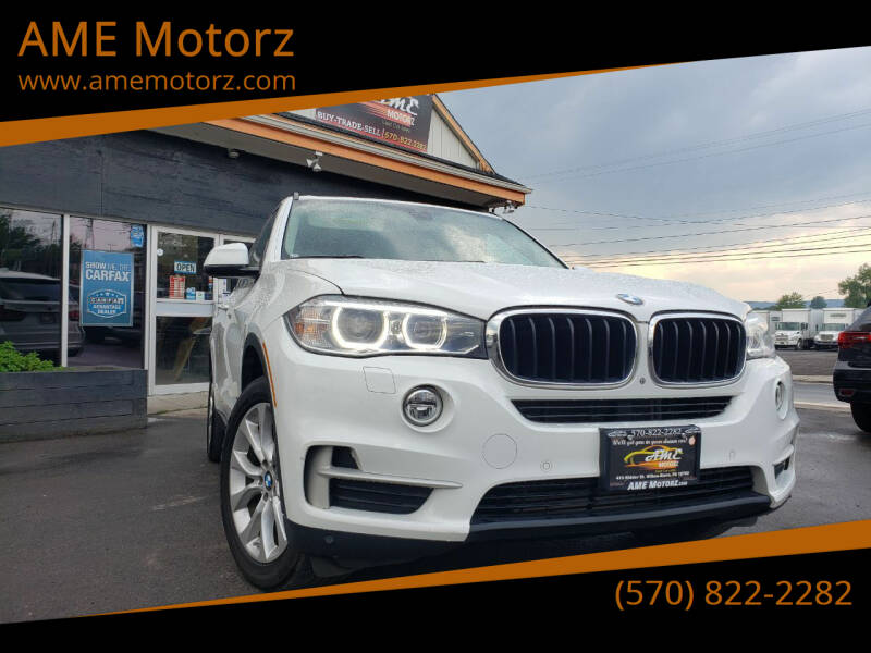2016 BMW X5 for sale at AME Motorz in Wilkes Barre PA