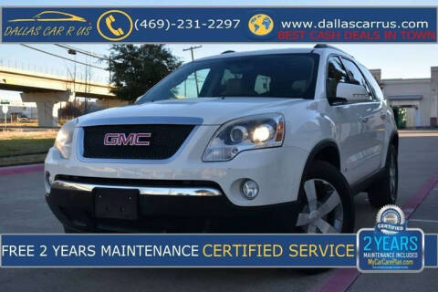 2010 GMC Acadia for sale at Dallas Car R Us in Dallas TX