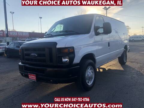2009 Ford E-Series Cargo for sale at Your Choice Autos - Waukegan in Waukegan IL