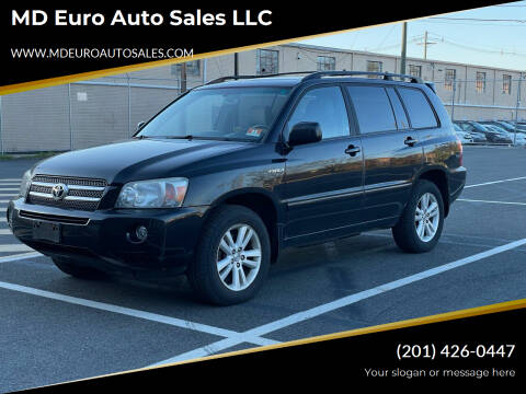 2006 Toyota Highlander Hybrid for sale at MD Euro Auto Sales LLC in Hasbrouck Heights NJ