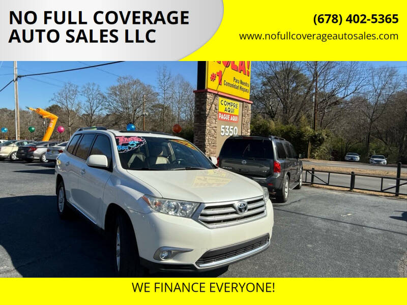 2013 Toyota Highlander for sale at NO FULL COVERAGE AUTO SALES LLC in Austell GA