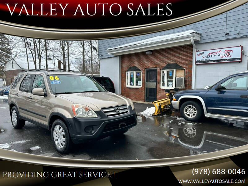 2006 Honda CR-V for sale at VALLEY AUTO SALES in Methuen MA