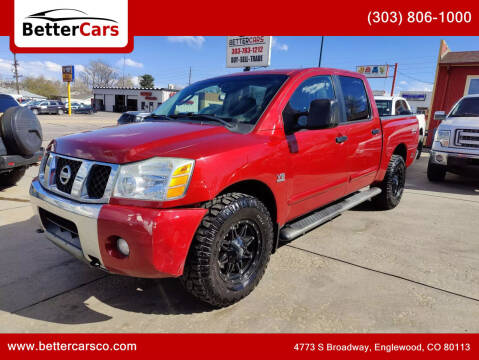 2004 Nissan Titan for sale at Better Cars in Englewood CO