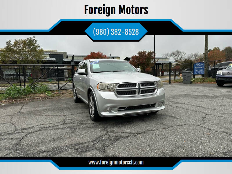 2011 Dodge Durango for sale at Foreign Motors in Kannapolis NC