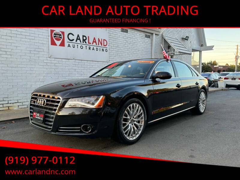 2013 Audi A8 L for sale at CAR LAND  AUTO TRADING in Raleigh NC