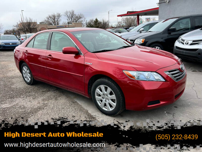 2007 Toyota Camry Hybrid for sale at High Desert Auto Wholesale in Albuquerque NM