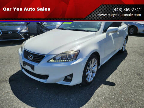 2012 Lexus IS 250 for sale at Car Yes Auto Sales in Baltimore MD