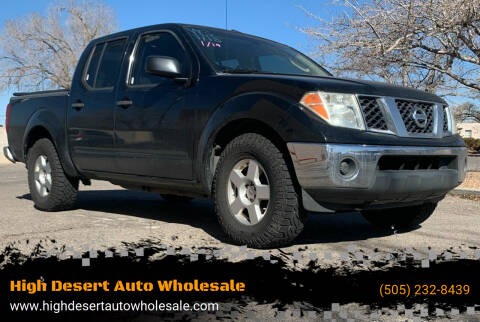 2007 Nissan Frontier for sale at High Desert Auto Wholesale in Albuquerque NM
