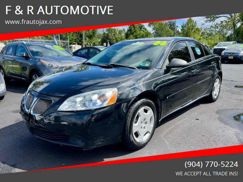 2006 Pontiac G6 for sale at F & R AUTOMOTIVE in Jacksonville FL