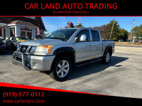 2011 Nissan Titan for sale at CAR LAND  AUTO TRADING - CAR LAND AUTO TRADING in Raleigh NC