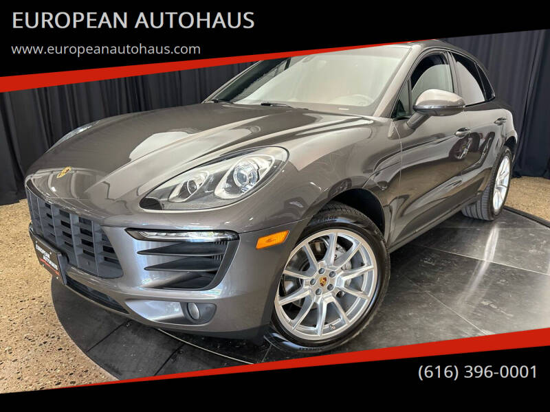 2016 Porsche Macan for sale at EUROPEAN AUTOHAUS in Holland MI