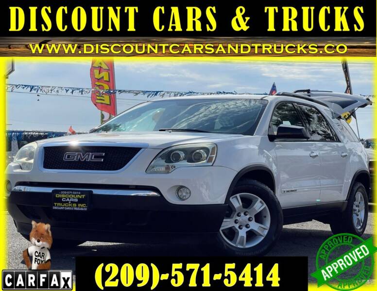 2007 GMC Acadia for sale at Discount Cars & Trucks in Modesto CA