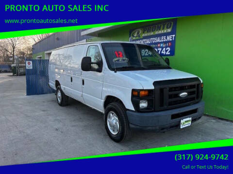2012 Ford E-Series for sale at PRONTO AUTO SALES INC in Indianapolis IN