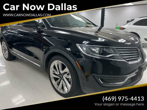 2018 Lincoln MKX for sale at Car Now in Dallas TX