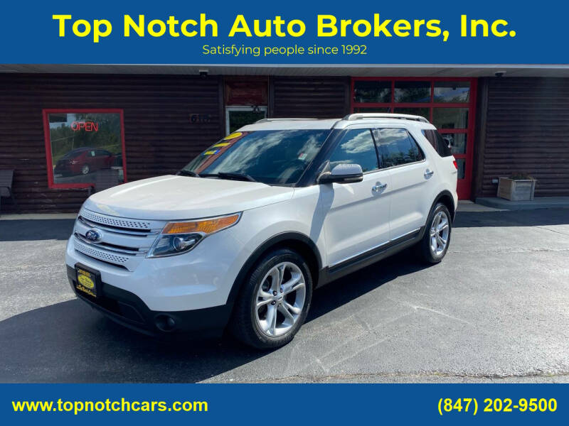 2013 Ford Explorer for sale at Top Notch Auto Brokers, Inc. in McHenry IL