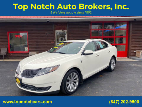 2013 Lincoln MKS for sale at Top Notch Auto Brokers, Inc. in McHenry IL