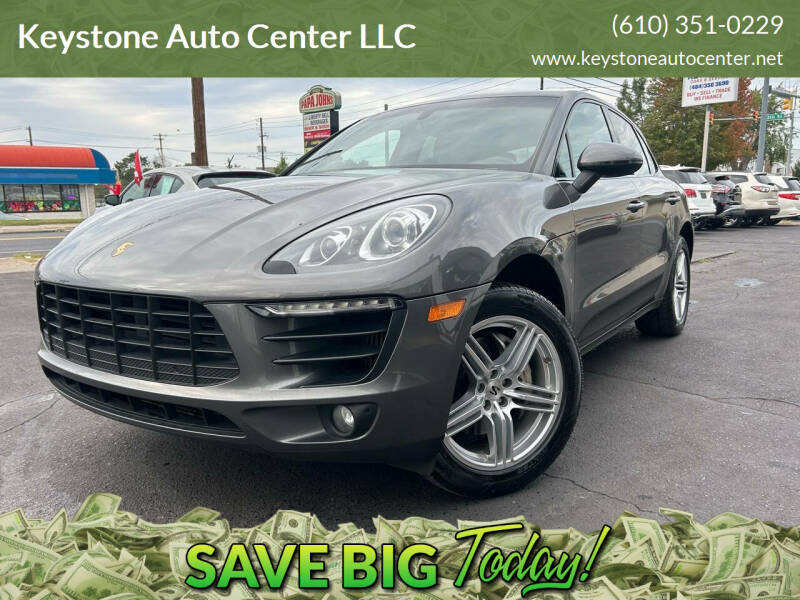 2016 Porsche Macan for sale at Keystone Auto Center LLC in Allentown PA