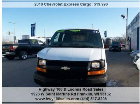 2010 Chevrolet Express Cargo for sale at Highway 100 & Loomis Road Sales in Franklin WI