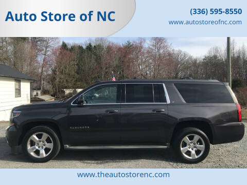 2015 Chevrolet Suburban for sale at Auto Store of NC in Walkertown NC