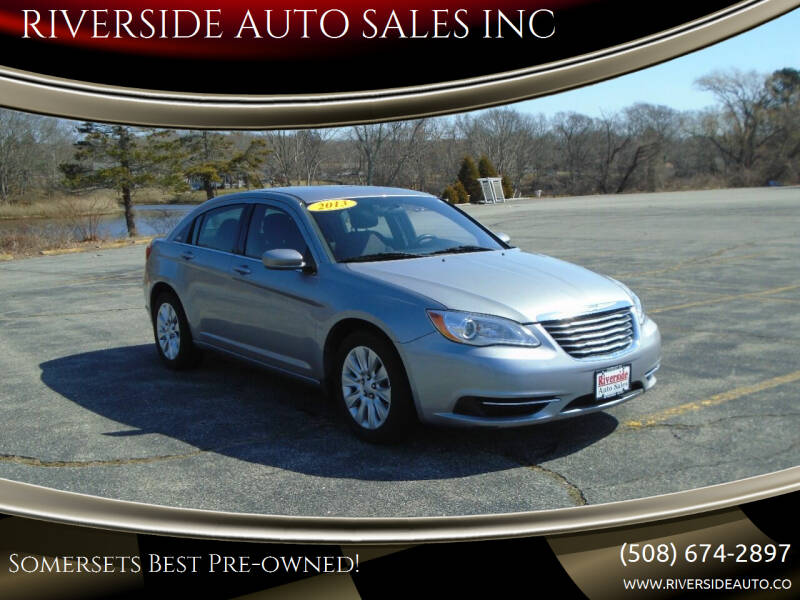 2013 Chrysler 200 for sale at RIVERSIDE AUTO SALES INC in Somerset MA