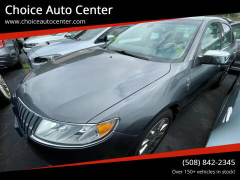 2010 Lincoln MKZ for sale at Choice Auto Center in Shrewsbury MA