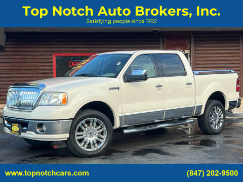 2008 Lincoln Mark LT for sale at Top Notch Auto Brokers, Inc. in McHenry IL