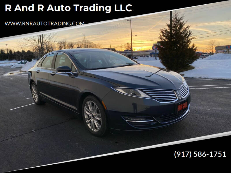 2014 Lincoln MKZ Hybrid for sale at R and R Auto Trading LLC in Hackettstown NJ