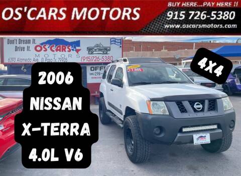 2006 Nissan Xterra for sale at Os'Cars Motors in El Paso TX