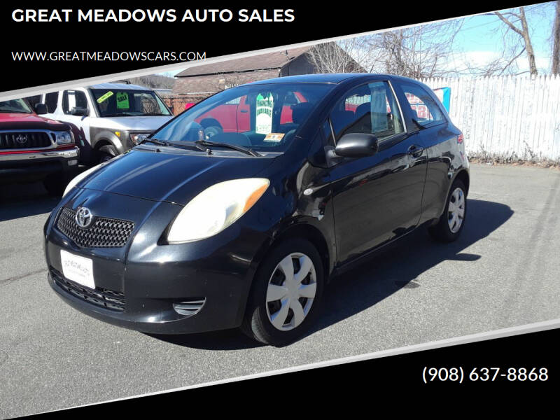 2007 Toyota Yaris for sale at GREAT MEADOWS AUTO SALES in Great Meadows NJ