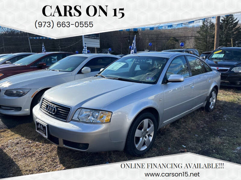 2003 Audi A6 for sale at Cars On 15 in Lake Hopatcong NJ