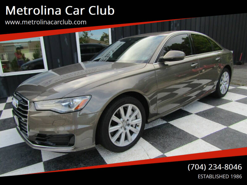 2016 Audi A6 for sale at Metrolina Car Club in Matthews NC