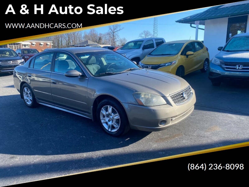 2006 Nissan Altima for sale at A & H Auto Sales in Greenville SC