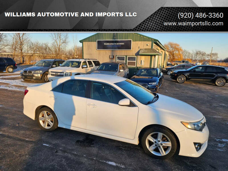 2013 Toyota Camry for sale at WILLIAMS AUTOMOTIVE AND IMPORTS LLC in Neenah WI