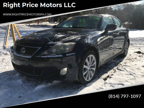 2007 Lexus IS 250 for sale at Right Price Motors LLC in Cranberry Twp PA