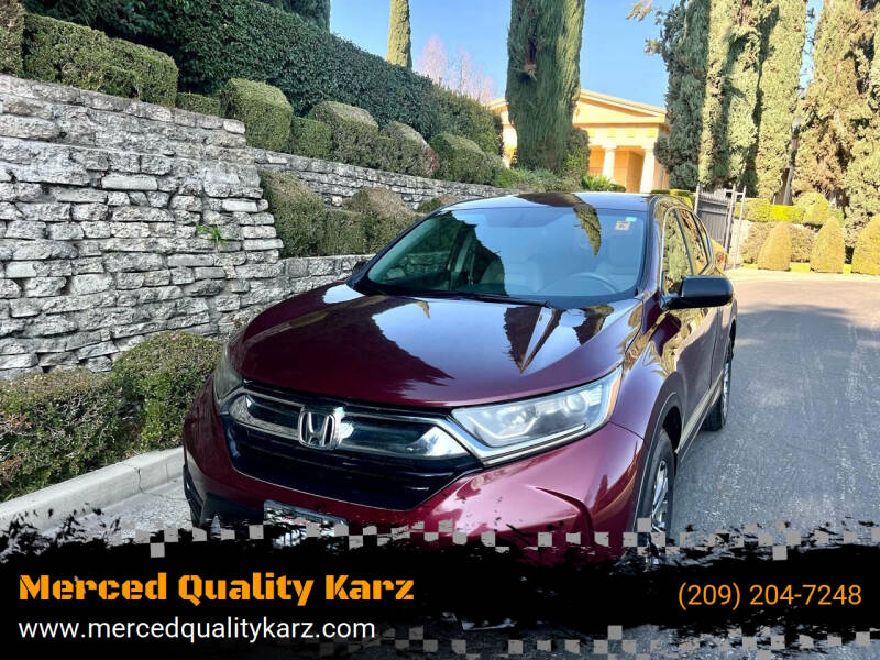 2017 Honda CR-V for sale at Merced Quality Karz in Merced CA