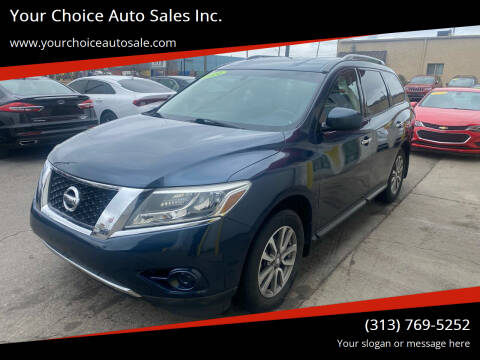 2014 Nissan Pathfinder for sale at Your Choice Auto Sales Inc. in Dearborn MI