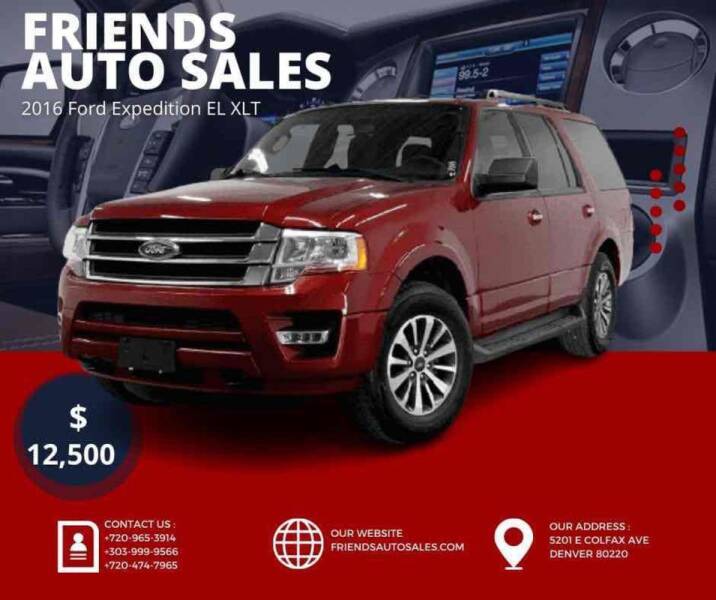 2016 Ford Expedition EL for sale at Friends Auto Sales in Denver CO