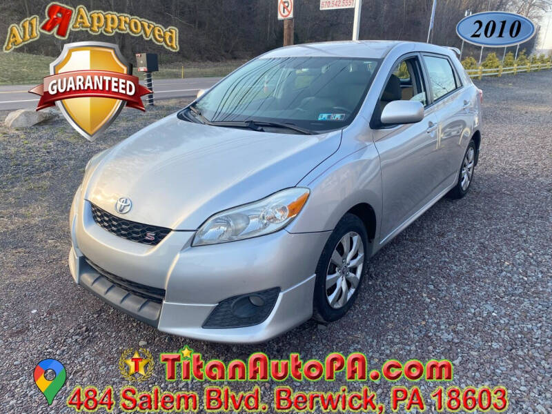 2010 Toyota Matrix for sale at Titan Auto Sales in Berwick PA