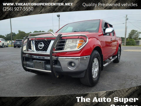 2007 Nissan Frontier for sale at The Auto Super Center in Centre AL