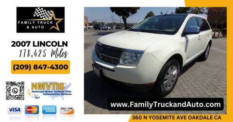 2007 Lincoln MKX for sale at Family Truck and Auto in Oakdale CA
