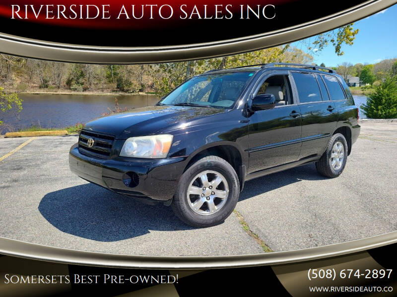 2004 Toyota Highlander for sale at RIVERSIDE AUTO SALES INC in Somerset MA