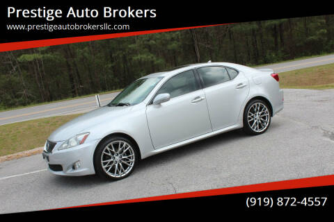 2010 Lexus IS 250 for sale at Prestige Auto Brokers in Raleigh NC